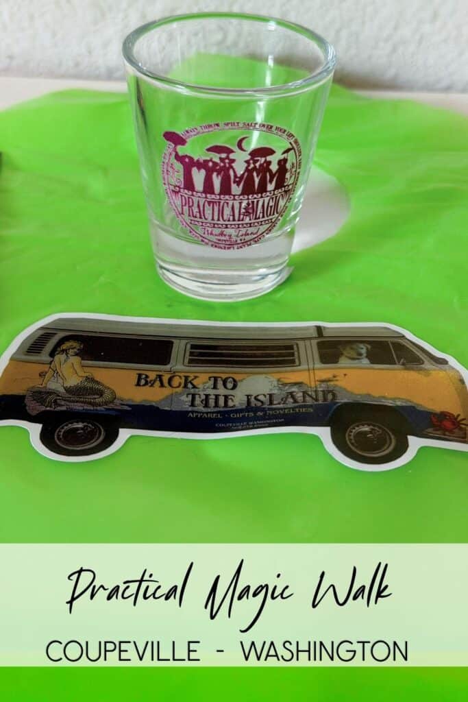 Practical Magic souvenirs from Back to the Island in Coupeville Practical Magic shot glass and Back to the Island sticker from Coupeville gift shop