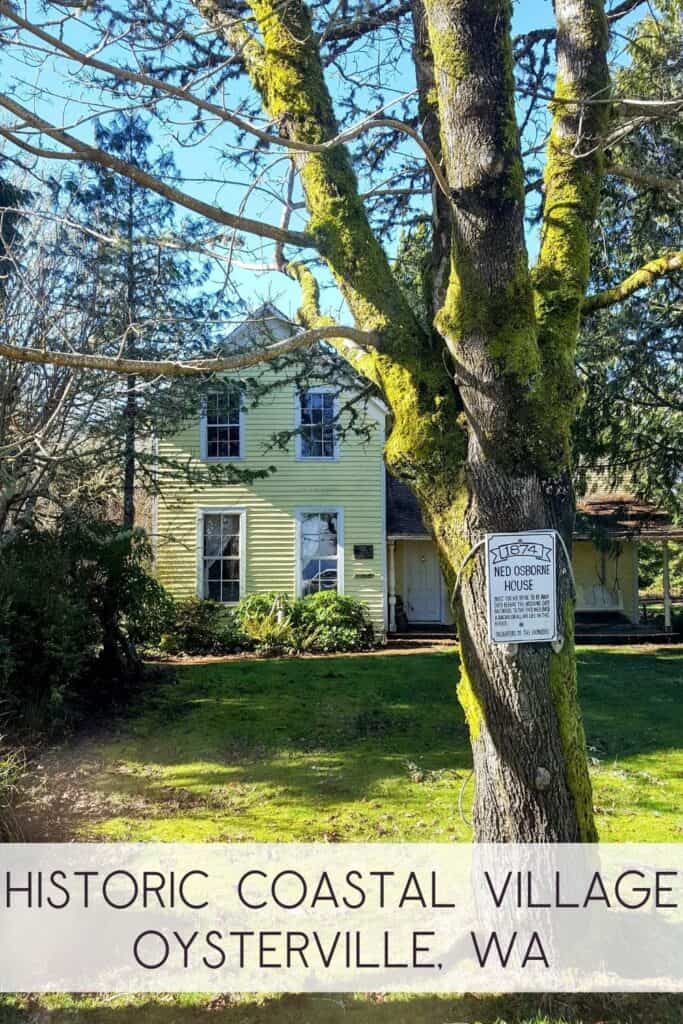 Historic Coastal Village - Oysterville, Washington