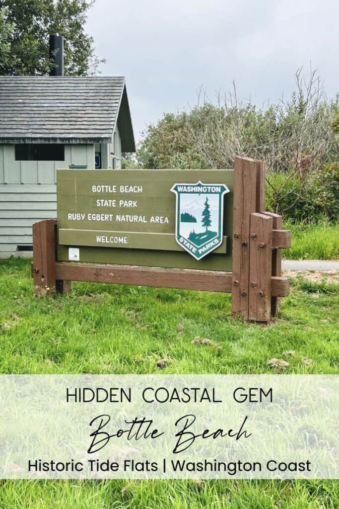 Bottle Beach State Park near the former townsite of Ocosta-by-the-Sea in Washington Bottle Beach State Park and Ruby Egbert Natural Area welcome sign along the Washington coast near Ocosta-by-the-Sea