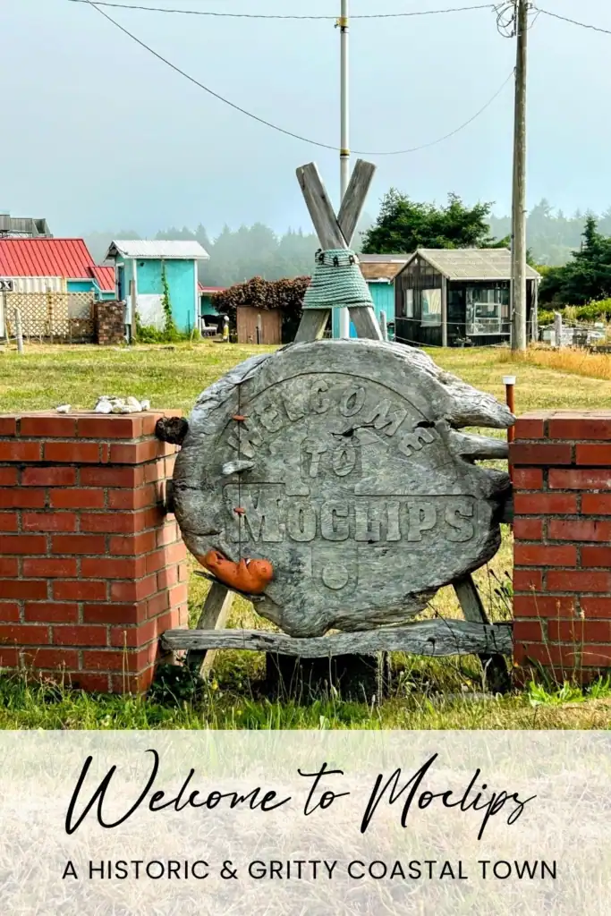 Weathered Welcome to Moclips sign in the historic coastal town of Moclips Washington